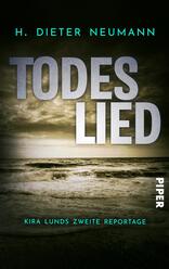 Todeslied – Kira Lunds zweite Reportage