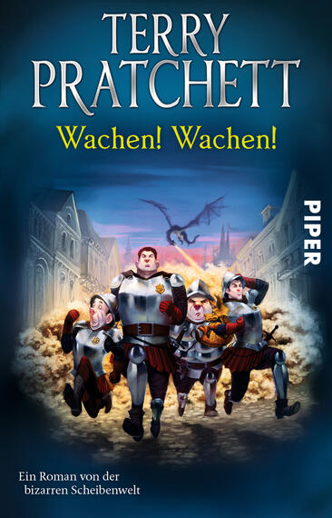 Das Buchcover zeigt einen lebhaften, blauen Hintergrund, in dem eine belebte Stadtlandschaft angedeutet wird. Im Vordergrund sprinten vier komisch dargestellte Männer in Rüstung, die entschlossen wirken. Oben steht in großen, weißen Buchstaben der Titel „Wachen! Wachen!“ und darunter der Autorennamen Terry Pratchett in einer markanten Schrift. Rechts unten ist das Verlagslogo „PIPER“ sichtbar. Die Illustration vermittelt eine humorvolle, abenteuerliche Atmosphäre, die für die bizarre Scheibenwelt-Serie charakteristisch ist.
