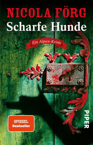 Scharfe Hunde (Alpen-Krimis 8)