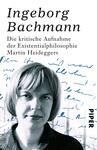 Die kritische Aufnahme der Existentialphilosophie Martin Heideggers