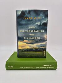 Außenansicht des Buches „Und wir versprachen uns ein Morgen“