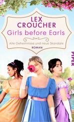 Girls before Earls – Alte Geheimnisse und neue Skandale