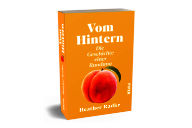 Heather Radkes „Vom Hintern“ in seitlicher Ansicht mit Buchrücken