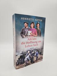 Außenansicht des Buches „Als uns die Hoffnung am Leben hielt“