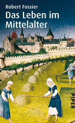 Das Leben im Mittelalter
