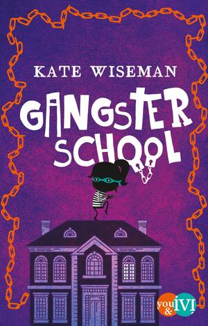 Gangster School (Blaggard's 1)