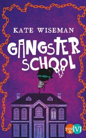 Gangster School