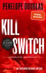 Kill Switch – Gefährliche Leidenschaft