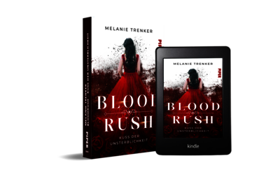 Melanie Trenkers „Bloodrush“ Buch und ebook
