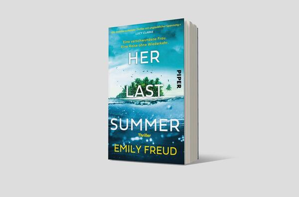 Außenansicht des Buches „Her Last Summer – Eine verschwundene Frau. Eine Reise ohne Wiederkehr.“