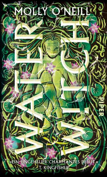 Das Buchcover zeigt eine farbenfrohe, stilisierte Darstellung einer Wasserhexe in einem natürlichen Umfeld. Sie hat ein leicht verklärtes Gesicht und ist von grünen Pflanzen und pinken Blüten umgeben. Der Titel „WATER WITCH“ in großen, weißen Buchstaben ist prägnant platziert und zieht die Aufmerksamkeit auf sich. Der Name der Autorin, Molly O'Neill, steht in kleinerer Schrift oberhalb des Titels, während der Verlagsname „Piper“ in der oberen rechten Ecke zu sehen ist. Die insgesamt harmonische Farbgestaltung vermittelt eine mystische Atmosphäre.