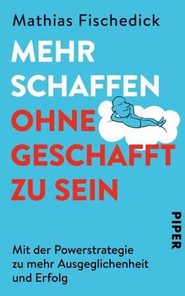 Mehr schaffen, ohne geschafft zu sein