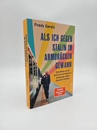 Außenansicht des Buches „Als ich gegen Stalin im Armdrücken gewann“