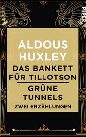 Das Bankett für Tillotson / Grüne Tunnels