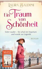 Ein Traum von Schönheit Ein Traum von Schönheit