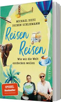 Das Buchcover zeigt eine bunte, fröhliche Collage, die Abenteuer und Entdeckungen symbolisiert. Im Hintergrund sind ein Elefant, eine Palme und ein schwebender Heißluftballon zu sehen. Der Titel „Reisen Reisen“ ist in großen, handschriftlichen Buchstaben in Blau gehalten. Darunter steht der Untertitel „Wie wir die Welt entdecken wollen“ in einer schlichteren Schriftart. Die Autoren Michael Dietz und Jochen Schliemann sind oben auf dem Cover erwähnt. Ein rotes Banner verkündet „SPIEGEL Bestseller“.