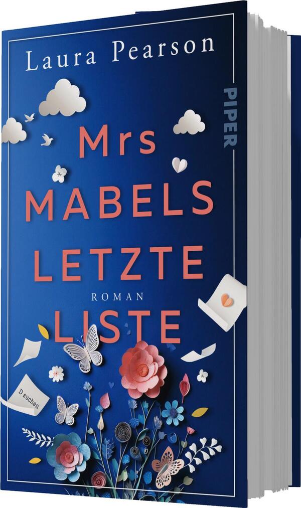 Das Buchcover zeigt einen tiefblauen Hintergrund. In der Mitte steht der Titel „Mrs Mabels letzte Liste“ in großen, rot leuchtenden Buchstaben. Darunter ist das Wort „Roman“ in kleinerer Schriftgröße platziert. Um den Titel herum sind zarte, farbenfrohe Blumen und Schmetterlinge in verschiedenen Designvarianten angeordnet, die eine verspielte und einladende Atmosphäre erzeugen. Oben links ist der Name der Autorin „Laura Pearson“ in schlichter, weißer Schrift zu sehen.