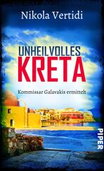 Unheilvolles Kreta Unheilvolles Kreta