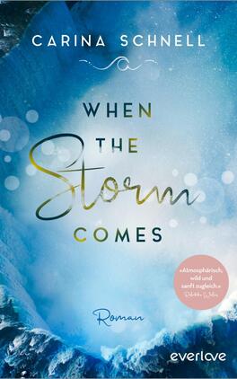 When the Storm Comes
