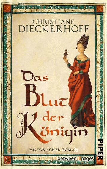 Das Buchcover zeigt den Namen der Autorin Christiane Dieckerhoff oben in einer eleganten Großbuchstaben-Serifenschrift über einem cremefarbenen, leicht gealterten Hintergrund. Zentral steht der Titel „Das Blut der Königin“ in großen, dekorativen, kalligrafischen Buchstaben in braunroter Farbe. Rechts eine mittelalterlich gekleidete Frau in rotem Kleid mit grünem Saum und hohem Haubenhut hält ein kleines Kreuz. Ornamentaler türkis-golden gerahmter Rand vermittelt historische, sakrale Atmosphäre. Unten klein: „Historischer Roman“.