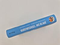 Außenansicht des Buches „Kurswechsel ins Blaue“