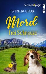Das Buchcover zeigt eine ländliche Szenerie mit sanften, grünen Hügeln und majestätischen Bergen im Hintergrund. Im Vordergrund sitzt ein Beagle, dessen neugieriger Blick die Aufmerksamkeit auf sich zieht. Der Titel „Mord frei Schnauze“ ist in großen, geschwungenen gelben Buchstaben gehalten, während der Untertitel „Kriminalroman“ in schlichter, schwarzer Schrift darunter erscheint. Oben links steht der Name der Autorin, Patricia Grob, in einer klaren Schriftart. Der Himmel ist strahlend blau, was eine lebendige und einladende Atmosphäre vermittelt.