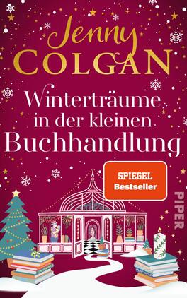 Winterträume in der kleinen Buchhandlung Das Buchcover zeigt eine winterliche Szenenansicht einer kleinen Buchhandlung, umgeben von verschneiten Tannenbäumen. Im Hintergrund ist ein stilisiertes, gläsernes Gewächshaus abgebildet, das von sanftem Licht erleuchtet wird. Der Titel „Winterträume in der kleinen Buchhandlung“ ist in eleganter, weißer Schrift platziert, während der Name der Autorin, Jenny Colgan, in goldenen Buchstaben hervorsticht. Ein oranger Button mit der Aufschrift „SPIEGEL Bestseller“ ist dezent integriert. Der Hintergrund ist in einem warmen Rotton gehalten und mit schneeflockenartigen Mustern verziert.