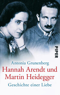 Das Buchcover zeigt ein monochromes Porträt von zwei Personen, Hannah Arendt und Martin Heidegger. Ihre Gesichter sind in sanften Grautönen gehalten, was eine nostalgische Atmosphäre vermittelt. Die Schrift des Titels „Hannah Arendt und Martin Heidegger“ ist in eleganter roter Typografie hervorgehoben. Darunter steht in kleinerer Schrift „Geschichte einer Liebe“. Oben links ist der Name der Autorin „Antonia Grunenberg“ platziert, während rechts das Verlagslogo „PIPER“ sichtbar ist.