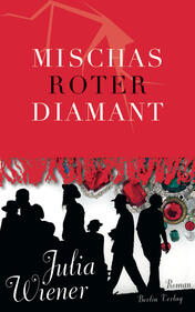 Mischas roter Diamant