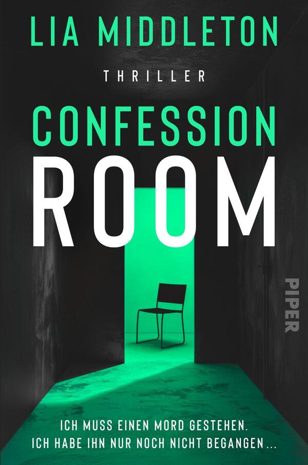 Das Buchcover zeigt einen düsteren Raum mit einer offenen Tür, aus der grelles, türkisfarbenes Licht strömt. In der Mitte des Raumes steht ein einfacher schwarzer Stuhl. Der Titel „CONFE­SSION ROOM“ ist in großen, weißen Buchstaben mit klarer Typografie angeordnet, während der Untertitel „Ich muss einen Mord gestehen. Ich habe ihn nur noch nicht begonnen...“ in kleinerer, weißer Schrift am unteren Rand platziert ist. Der Autorname „Lia Middleton“ und das Wort „Thriller“ erscheinen ebenfalls oberhalb des Titels. Die dominierenden Farben sind Schwarz und Türkis, was eine spannende und geheimnisvolle Atmosphäre erzeugt.