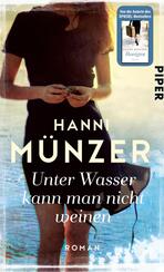 Unter Wasser kann man nicht weinen Unter Wasser kann man nicht weinen