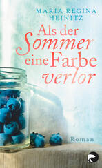 Als der Sommer eine Farbe verlor