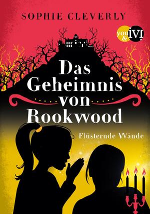 Das Geheimnis von Rookwood (Scarlet und Ivy 2)
