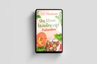Außenansicht des Buches „Das kleine Kräutercafé – Pralinenküsse“