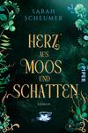 Das Buchcover zeigt einen tiefen, smaragdgrünen Hintergrund, der mit filigranen, glühenden Pflanzenmotiven in verschiedenen Grüntönen verziert ist. Der Titel „HERZ AUS MOOS UND SCHATTEN“ ist in eleganter, goldfarbener Schrift geschrieben und hebt sich stark vom Hintergrund ab. Der Name der Autorin, Sarah Scheumer, steht in hellblauer Schrift am oberen Rand des Covers. Die Gestaltung vermittelt eine mystische und fesselnde Atmosphäre, während ein kleiner Teetassenentwurf am unteren Rand das Gesamtbild abrundet. Rechts ist der Verweis „PIPER“ in Weiß platziert.