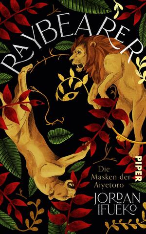 Raybearer – Die Masken der Aiyetoro (Raybearer 1)