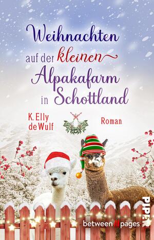 Snowy Skye – Weihnachten auf der kleinen Alpakafarm in Schottland (Skye 4)