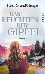 Das Leuchten der Gipfel