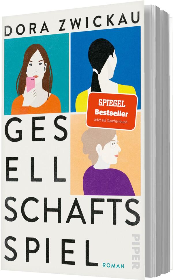 Das Buchcover zeigt eine klare, grafische Gestaltung: oben der Autorenname DORA ZWICKAU in schwarzer Großschrift, links groß das Titelwort „GESELLSCHAFTSSPIEL“ in fetter, schwarzer Grotesk. Rechts drei stilisierte Frauenporträts in farbigen Feldern (türkis, blau, gelb, orange, rosa, violett). Auf dem oberen Porträt ein roter Button mit dem Text „SPIEGEL Bestseller Jetzt als Taschenbuch“. Atmosphäre: modern, nüchtern, leicht pop-artig.