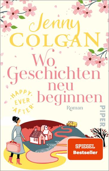 Das Buchcover zeigt einen hellen, pastellfarbenen Hintergrund mit stilisierten Blüten. Oben in großen, geschwungenen Buchstaben steht „Jenny Colgan“. Darunter ist der Titel „Wo Geschichten neu beginnen“ in sanften rosa Tönen platziert. Am unteren Rand ist ein charmantes Bild von einem kleinen Haus an einem Fluss zu sehen, umgeben von Bäumen und einer Figur mit einer Tasche. Rechts oben befindet sich der Hinweis „SPIEGEL Bestseller“ in klarer Schrift, während unten der Verlag „PIPER“ abgebildet ist.
