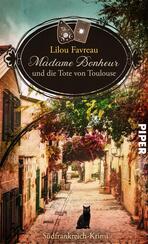 Madame Bonheur und die Tote von Toulouse