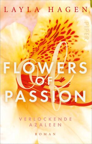 Flowers of Passion – Verlockende Azaleen (Flowers of Passion 6)
