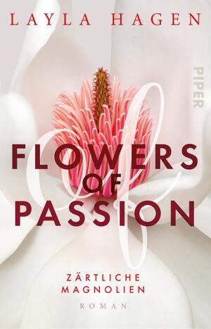 Flowers of Passion – Zärtliche Magnolien (Flowers of Passion 3)
