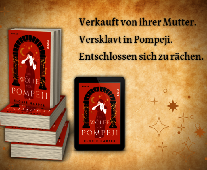 Elodie Harpers „Die Wölfe von Pompeji“ als Bücherstapel und ebook