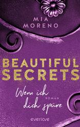 Beautiful Secrets – Wenn ich dich spüre