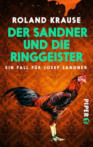 Der Sandner und die Ringgeister (Sandner-Krimis 1)
