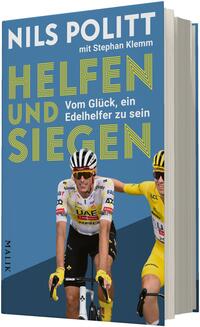 Das Buchcover zeigt vor blauem Hintergrund zwei Radrennfahrer in Aktion, vorn Nils Politt im weißen UAE-Trikot mit Sonnenbrille und Helm, rechts ein in gelb gekleideter Fahrer, der ihm freundschaftlich die Schulter berührt. Großes gelb-grünliches, gestreiftes Titelmotiv „Helfen und Siegen“, oben weißer Autorenname „Nils Politt mit Stephan Klemm“, darunter weißer Untertitel „Vom Glück, ein Edelhelfer zu sein“.