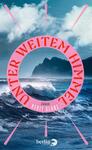 Das Buchcover zeigt einen farbenfrohen, künstlerischen Entwurf mit einem zentralen Bild von stürmischer See und dramatischen Wolken im Hintergrund. In einem großen, runden Element ist der Titel „UNTER WEITEM HIMMEL“ in auffälliger roter Typografie platziert, während der Autorennamen „BERIT GLANZ“ darunter in kleinerer Schrift erscheint. Die Farbpalette umfasst Blau- und Grautöne, die die Bewegung des Wassers betonen und eine dynamische, emotionale Atmosphäre schaffen.