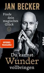 Du kannst Wunder vollbringen