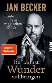 Du kannst Wunder vollbringen